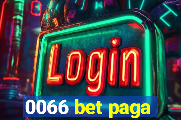 0066 bet paga